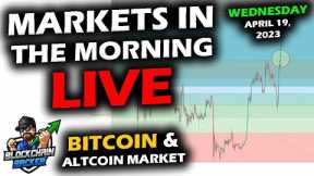 MARKETS in the MORNING, 4/19/2023, BITCOIN and ALTCOIN Market FALL, Ruthless SEC Testimony
