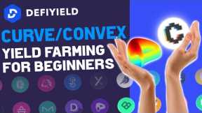 Curve/Convex - Beginners Yield Farming Guide (Step-by-Step)