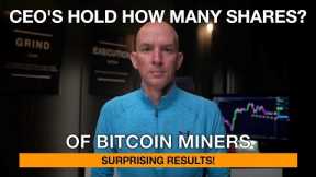 Bitcoin Miners CEO's Hold How Many Shares? Plus Insider Activity! Bitcoin & Ethereum Today's Charts!