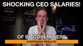 Shocking! Bitcoin Miners CEO's Salaries! Bitcoin & Ethereum Today's Charts!