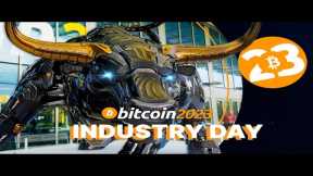 Bitcoin 2023  - Industry Day
