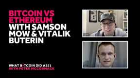 Video - Bitcoin Vs Ethereum with Samson Mow & Vitalik Buterin