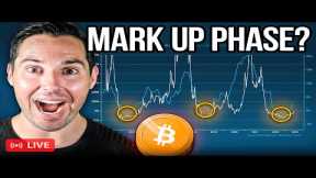 WHY Bitcoin COULD Be Entering Phase Two MARK UP PHASE! (AND HOW YOU SHOULD TRADE IT)
