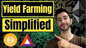 Yield Farming Simplified: How It Works And Major Risks Explained