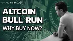 Altcoin Bull Is Here, Here's Why You Should Buy | CryptoMichNL