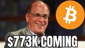 “BlackRock Bitcoin ETF Will Send Bitcoin to $773K by THIS Date”