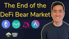 The End of the DeFi Bear Market is HERE