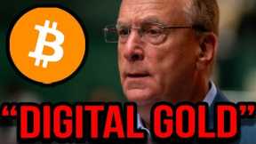 BLACKROCK: BITCOIN WILL REPLACE GOLD FOR INVESTORS!! this is not priced in...