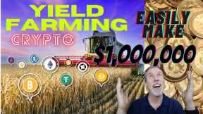 Yield Farming Crypto.  Anyone can become a millionaire with the power of daily compound returns.