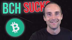 Bitcoin Cash BCH is a TRASH Crypto! Honest Altcoin Review!