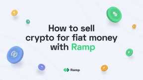 How to sell your crypto assets with Ramp off-ramp?
