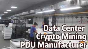 Orient PDU Factory Tour-Data Center and Crypto Mining Solution Provider #bitcoin #datacenter