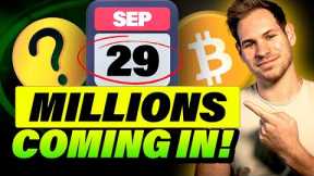THIS COULD BE HUGE FOR CRYPTO - MILLIONS COMING IN (SEP 29)