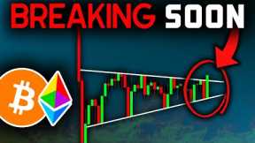 BREAKOUT COMING SOON?? (Next Target)!! Bitcoin News Today & Ethereum Price Prediction (BTC & ETH)