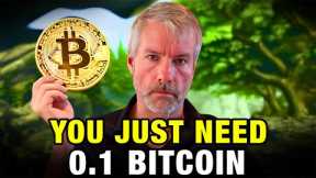 Why You NEED To Own Just 0.1 Bitcoin (BTC) | Michael Saylor 2024 Prediction