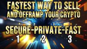 The Fastest Most Secure Way To Off-ramp your Crypto