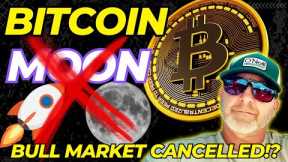BITCOIN BULL MARKET CANCELLED!? (also shring my thoughts on the BITBOY crypto Ben Armstrong drama)