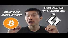 Bitcoin Pump Starts Uptober! Grayscale files for Ethereum Spot ETF!