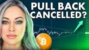 Bitcoin Pull back CANCELLED! (Here’s WHY)