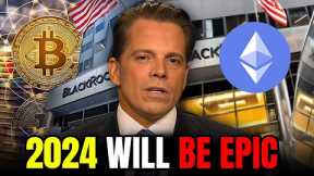 3x Is 100% Certain for Bitcoin & Ether in 2024 – Anthony Scaramucci (HUGE Gary Gensler Reveal)