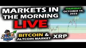 MARKETS in the MORNING, 10/19/2023, Bitcoin $28,500, Altcoins Mixed, Stocks Slight Up, Fed Speak Day