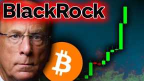 BlackRock BUYING BITCOIN NOW (Here's WHY)!! Bitcoin News Today & Ethereum Price Prediction!