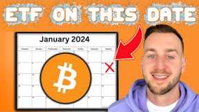BITCOIN ETF APPROVED ON THIS DATE!