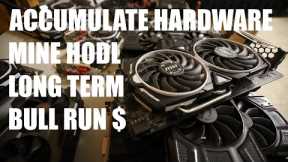 Now is the time to start GPU Mining and Accumulate.