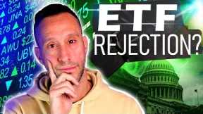 The BITCOIN ETF Could Be Rejected For This Reason, And NOBODY Is Talking About It!