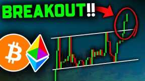 THE NEXT BREAKOUT JUST STARTED (New Target)!! Bitcoin News Today & Ethereum Price Prediction!