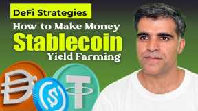 How to Make Money with your Stablecoins - Yield Farming DeFi Strategies | Crypto1O1