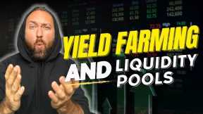 Yield Farming and Liquidity pools | DeFi PassIve Income