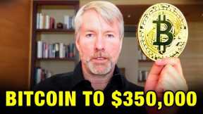 Bitcoin Is About To 10X, Here's WHY Michael Saylor 2024 Bitcoin Prediction