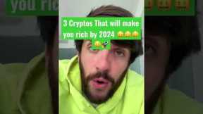 3 CRYPTOS TO MAKE YOU RICH BY 2024 🤑🤑🤑 #dogecoin #crypto #bestcrypto #eth