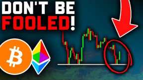 IT HAPPENED AGAIN (Don't Be Fooled)!! Bitcoin News Today & Ethereum Price Prediction!