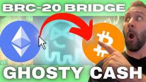 GHOSTY CASH GUIDE - How To Bridge/Swap BRC 20 Tokens