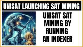 BTCfi -  Unisat SAT Mining By Decentralizing Ordinal Indexing
