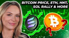 Crypto News: Bitcoin Price, SOL Rally, ETH, PYTH, HNT & MORE!!