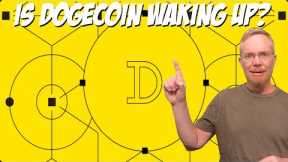Is Dogecoin Waking Up?