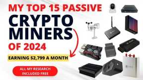 The Top 15 best Passive Crypto Miners For 2024 | (In Depth Review!)