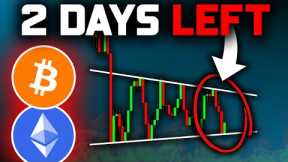 Bitcoin CRASH Coming in 2 DAYS?! (Here's Why)!! Bitcoin News Today & Ethereum Price Prediction!