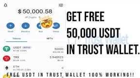 How to hack $50,000 USDT in trust wallet// Get free $50,000 USDT