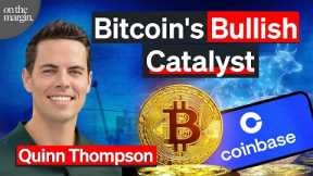 Bitcoin ETF Inflows Remain High, Coinbase Beat Earnings | Quinn Thompson