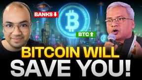 Bitcoin Will Save You!