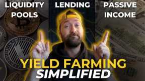 Yield Farming Explained (Liquidity Pools, Lending, Crypto Passive Income)