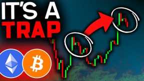 BITCOIN WARNING SIGNAL (it's a trap)!! Bitcoin News Today & Ethereum Price Prediction!