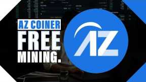 AZ COINER FREE MINING: The Ultimate Guide to Mining Cryptocurrency for Free in 2024!