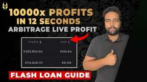 FLASHLOANS and ARBITRAGE: Turning $105 into $933,850 in 12 Sec [LIVE]