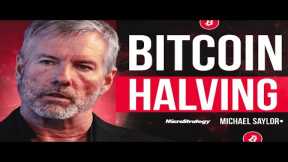 Bitcoin Halving Happend! BTC Price Raise to $100k? Michael Saylor LIVE