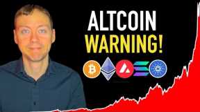 Altcoin Warning! 🚨 Must See for Altcoin Investors!